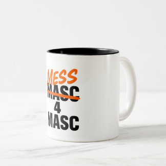 Mess 4 Masc Zweifarbige Tasse