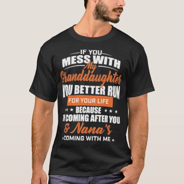 MESS MIT MEINEM GRANDDAUGHTER T-Shirt (Vorderseite)