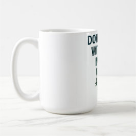 Mess With the Meow – Sweet but Psycho Cat Kaffeetasse