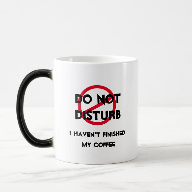 Message Reveal Mug - Ne Dérangez Pas Mon Café! (Gauche)