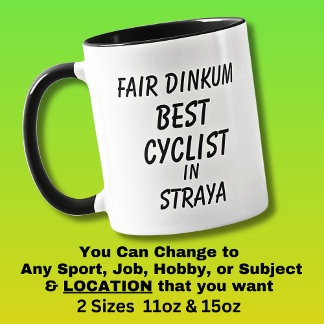 Messe Dinkum BEST CYCLIST in Straya Tasse