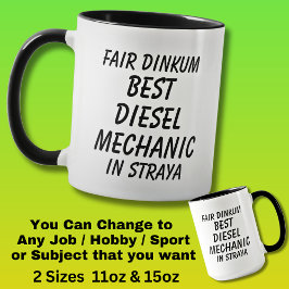 Messe Dinkum BEST DIESEL MECHANIC in Straya Tasse