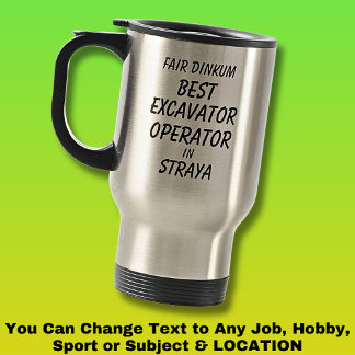 Messe Dinkum BEST EXCAVATOR OPERATOR in Straya Reisebecher