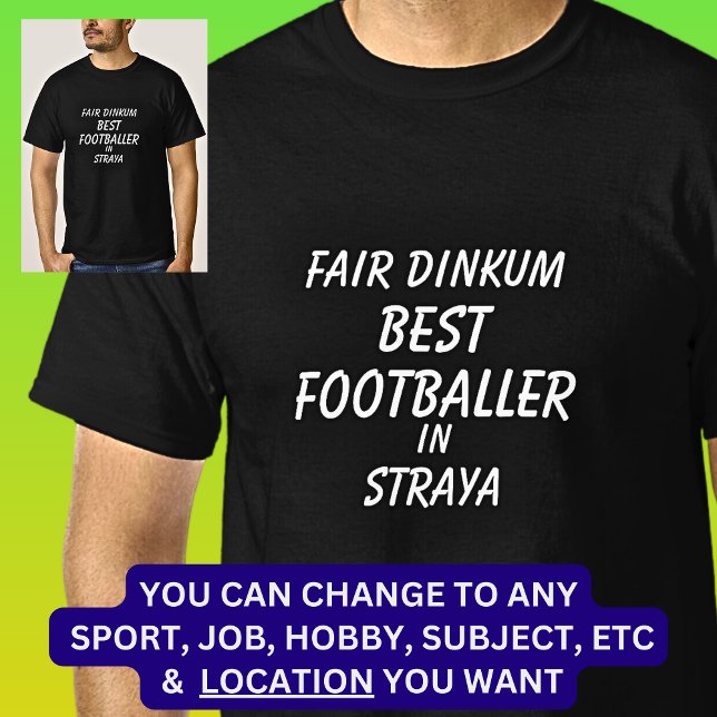 Messe Dinkum BEST FOOTBALLER in Straya T-Shirt (Von Creator hochgeladen)