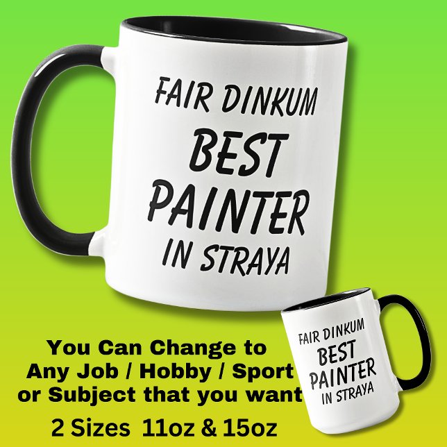 Messe Dinkum BEST PAINTER in Straya Tasse (Von Creator hochgeladen)