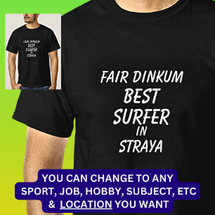 Messe Dinkum BEST SURFER in Straya T-Shirt