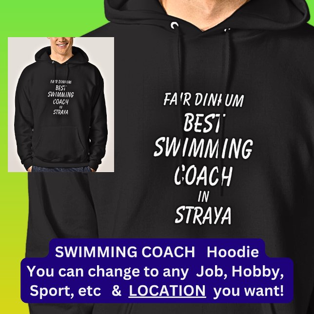 Messe Dinkum BEST SWIMMING COACH in Straya Hoodie (Von Creator hochgeladen)