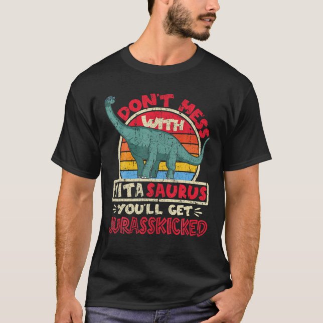 Messe nicht mit Tita Saurus I Jurasskickte I Brach T-Shirt (Vorderseite)