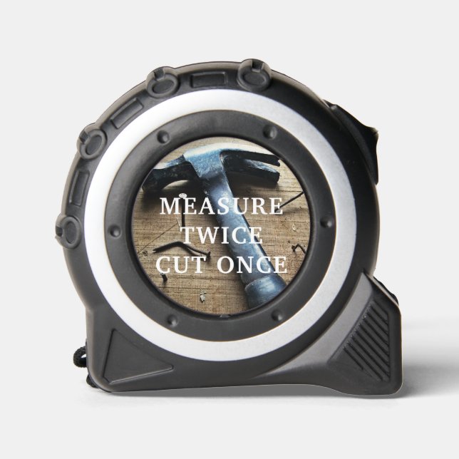 Messen Sie zweimal geschnitten einmal Carpenter's  Maßband (Vorderseite)