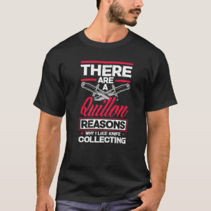 Messer sammeln für einen Taschenmesser Sammler Wor T-Shirt