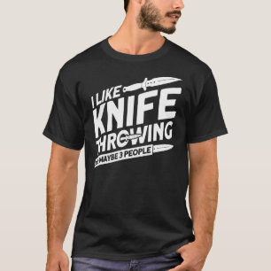 Messer werfen, die ich gerne mit Messer auf ein Zi T-Shirt