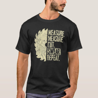Messung Messung Schneiden Swear Wiederholung Handy T-Shirt