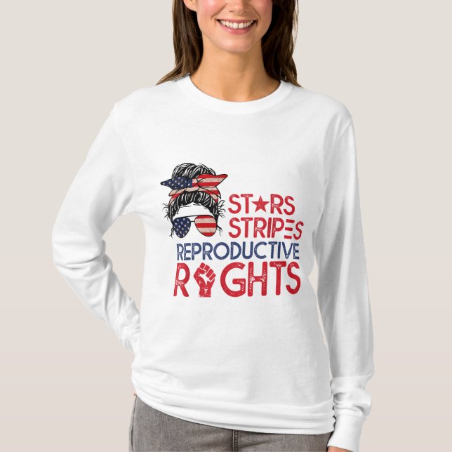 Messy Bun American Flag Pro Choice Star Streifen E T-Shirt (Vorderseite)