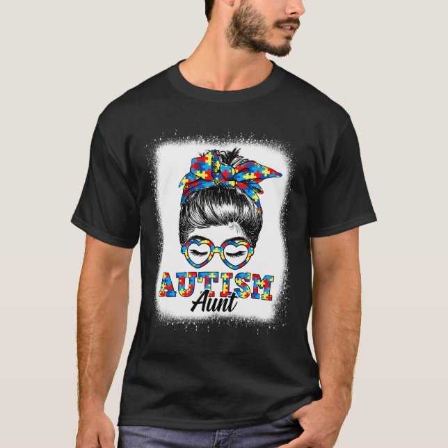 Messy Bun Autism Tante Autismus Monat Niedliche Fa T-Shirt (Vorderseite)