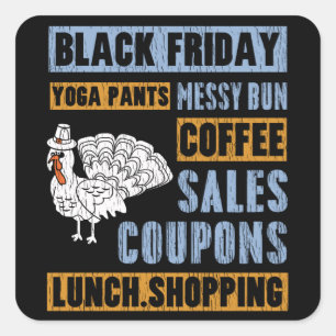Messy Bun Black Friday Thanksgiving Yoga Pants Quadratischer Aufkleber