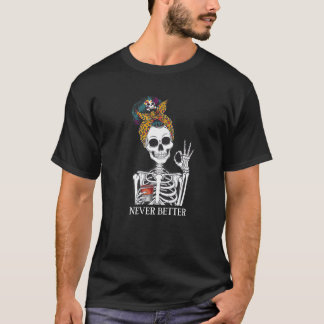 Messy Bun Drink Kaffee für Frauen nie besser s T-Shirt