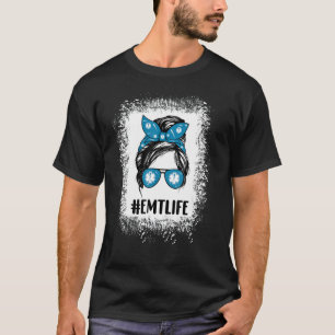Messy Bun Hair Sonnenbrille Emt Life Paramedic Ems T-Shirt