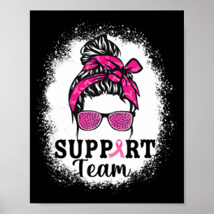 Messy Bun Hair Support Team Breast Cancer Awarenes Poster