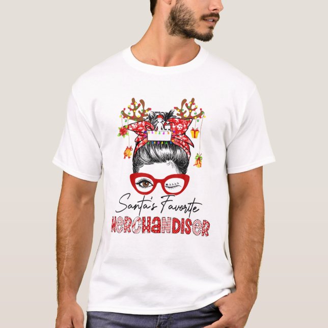 Messy Bun Hair-Xmas Tree-Santa's Lieblingshändler T-Shirt (Vorderseite)