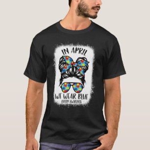 Messy Bun im April tragen wir blaues Autismus Bewu T-Shirt