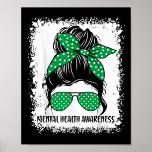 Messy Bun Mental Health Sensibilität Green Ribbon Poster