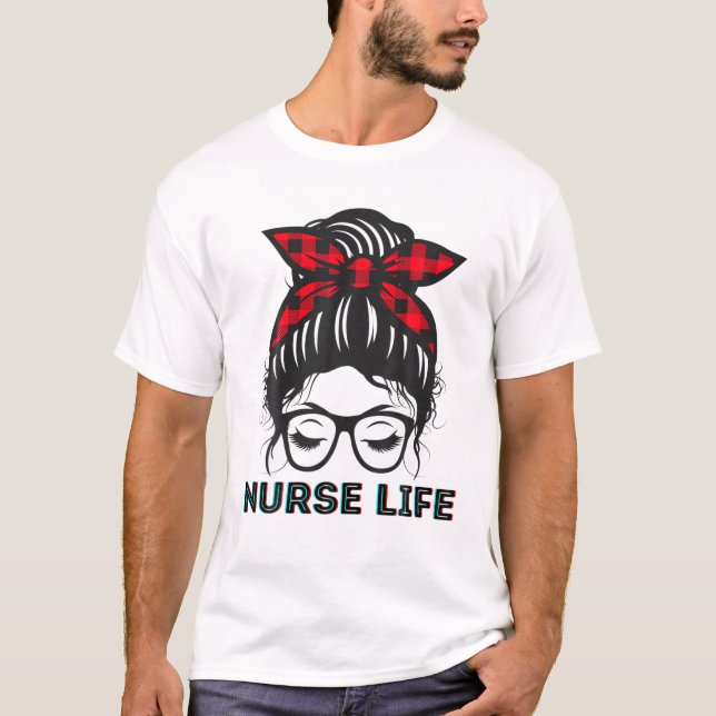 Messy Bun Nurse Life Facemask Erledigung T-Shirt (Vorderseite)