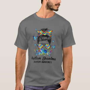 Messy Bun Proud Autism Grandma Ribbon Floral Butte T-Shirt