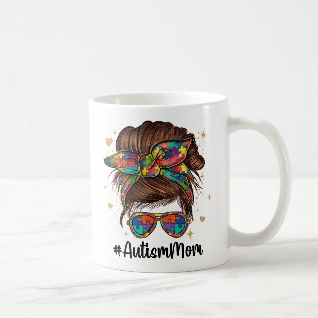 Messy Bun Proud Autismus Mama Kaffeetasse (Rechts)