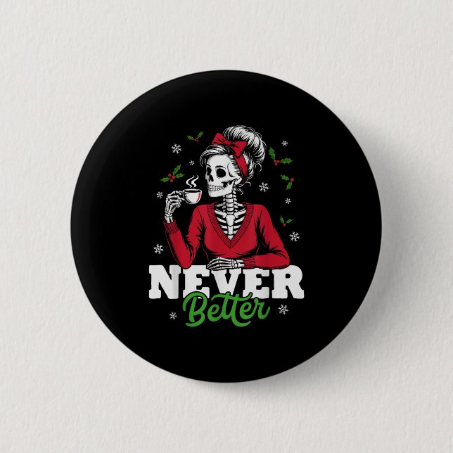 Messy Bun Skeleton Santa Coffee Xmas Funny Women S Button (Vorderseite)