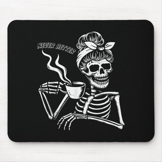 Messy Bun Skeleton Women Halloween Costume Never B Mousepad (Vorne)