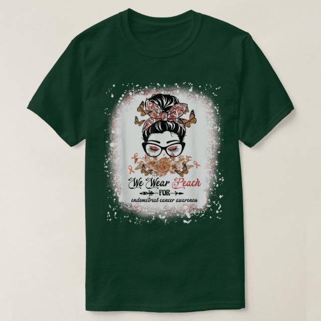 Messy Bun We Wear Peach For Endometrial Cancer Awa T-Shirt (Design vorne)