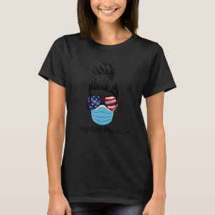 Messy Hair Registered Nurse Life Wear Masken Glass T-Shirt