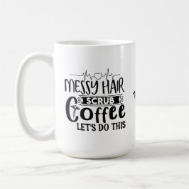 Messy Hair sauber Kaffee machen wir dieses Funny N Kaffeetasse