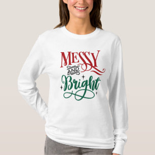 Messy und Bright Funny Festive Christmas Puff T-Shirt