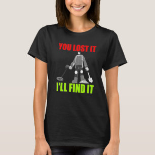 Metal Detectorist Metal De Treasure T-Shirt