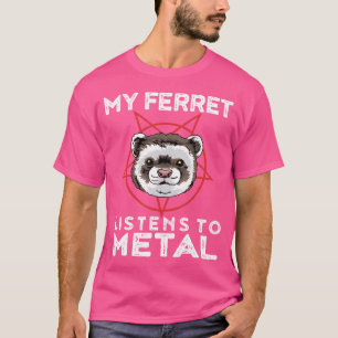 Metal Ferret Funny Goth und Heavy Metal Animal s T-Shirt