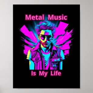 Metal Music ist mein Lebensaufkleber Poster
