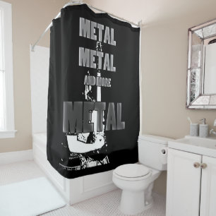 Metall, Metall und Metall Duschvorhang
