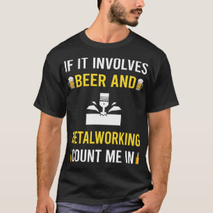 Metallbearbeitung von Bier und Metall T-Shirt