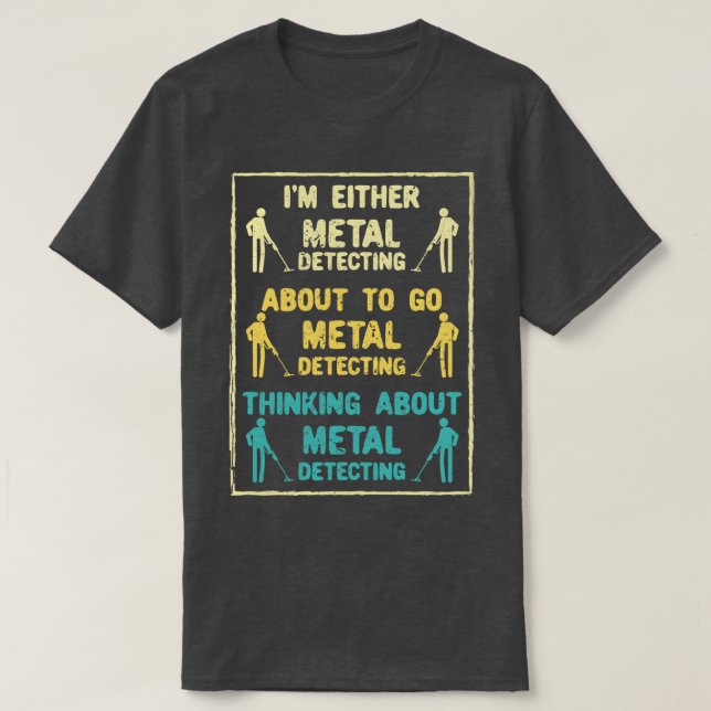 Metalldetektor T-Shirt (Design vorne)