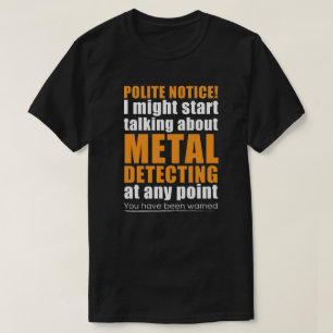 Metalldetektor-T - Shirt für ideale Metalldetekti
