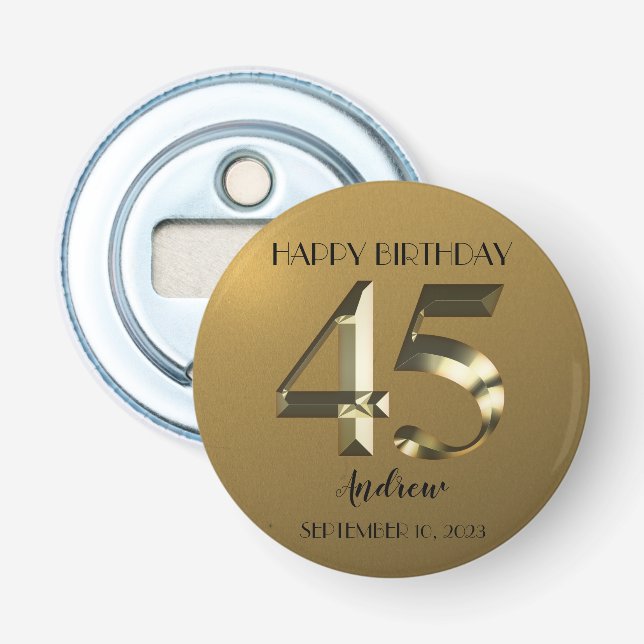 Metallic golden 45. Geburtstag Flaschenöffner (Vorderseite)