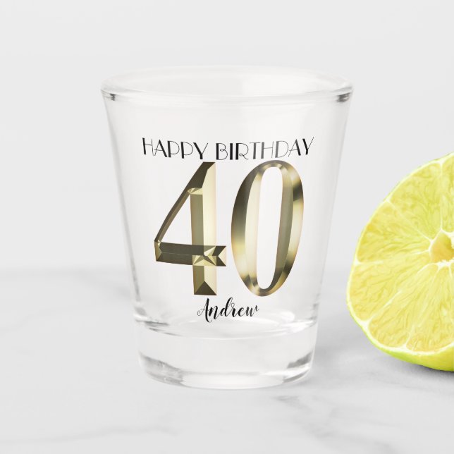 Metallische goldene Folie 40. Geburtstag Schnapsglas (Vorderseite)