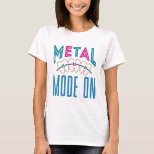 Metallmodus auf den Zahnorthopäden-Zahnspangen T-Shirt