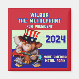 Metalphant pour Président 2024 Magnet rouge