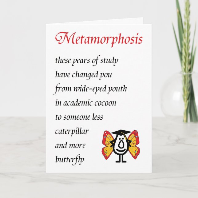 Metamorphose - ein lustiges Uni-Abschluss-Gedicht Karte (Vorderseite)