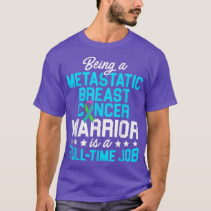 Metastasierte Brustkrebserkrankung Behandlung von T-Shirt