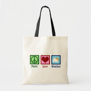 Meteorologe Peace Liebe Weather Tragetasche