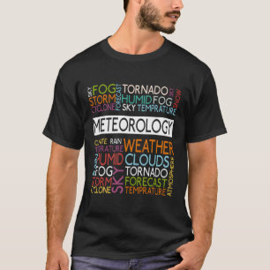Meteorologie, andere Worte Wettermeteorologe T-Shirt