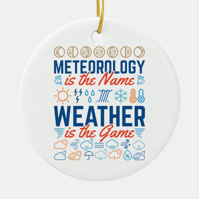 Meteorologie heißt Wetter ist das Spiel Keramik Ornament (Vorne)